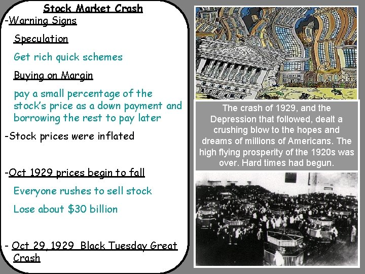 Stock Market Crash -Warning Signs Speculation Get rich quick schemes Buying on Margin pay