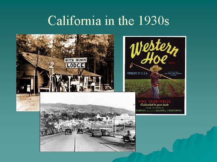 California in the 1930 s 