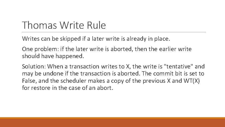 Thomas Write Rule Writes can be skipped if a later write is already in
