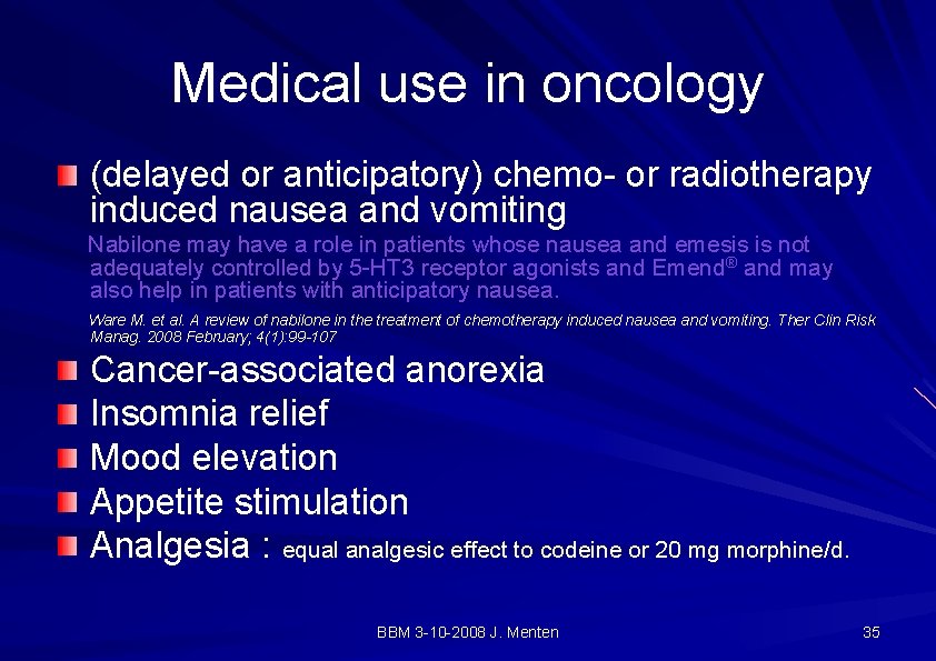 Medical use in oncology (delayed or anticipatory) chemo- or radiotherapy induced nausea and vomiting