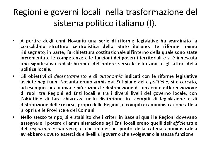 Regioni e governi locali nella trasformazione del sistema politico italiano (I). • • •