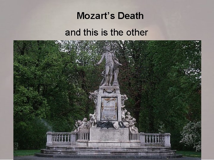 Mozart’s Death and this is the other 