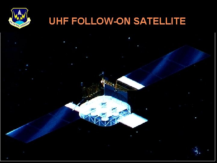 UHF FOLLOW-ON SATELLITE 