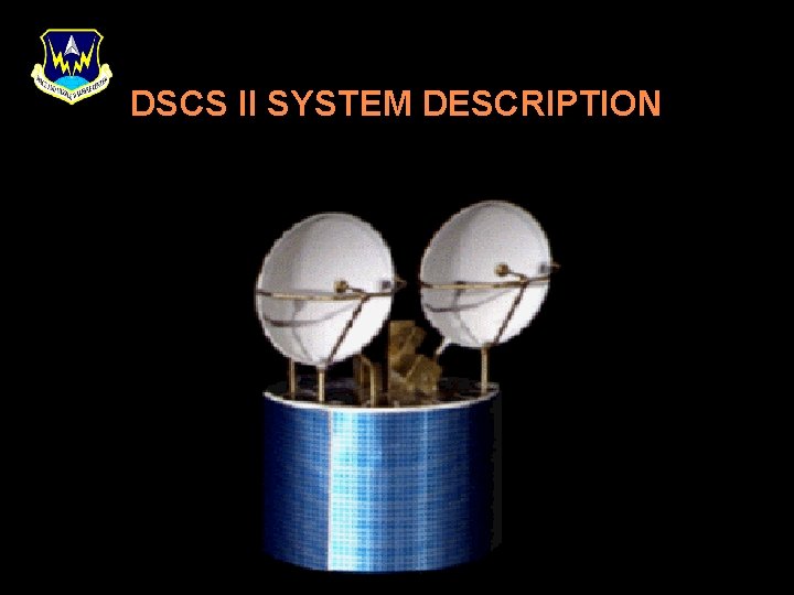 DSCS II SYSTEM DESCRIPTION 