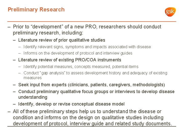 Preliminary Research – Prior to “development” of a new PRO, researchers should conduct preliminary