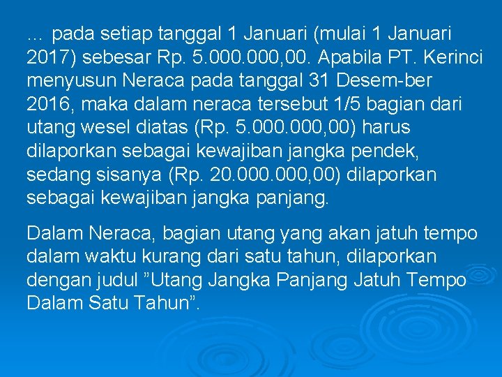 … pada setiap tanggal 1 Januari (mulai 1 Januari 2017) sebesar Rp. 5. 000,