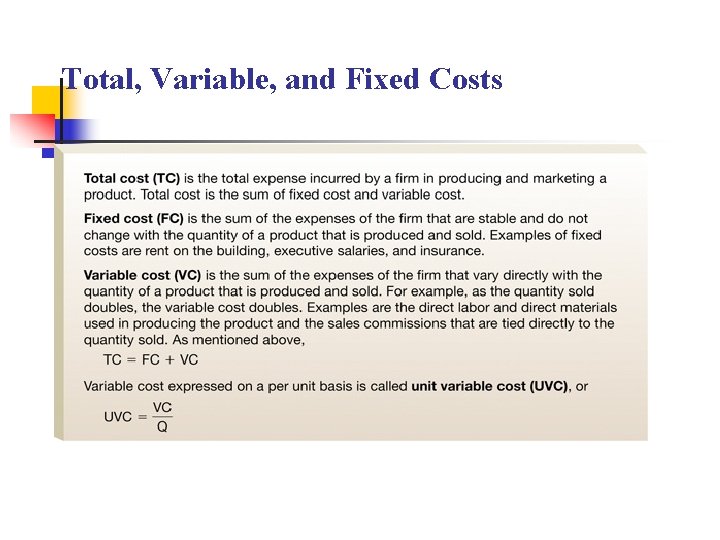 Total, Variable, and Fixed Costs 