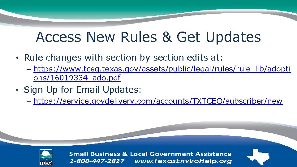 Access New Rules & Get Updates • Rule changes with section by section edits