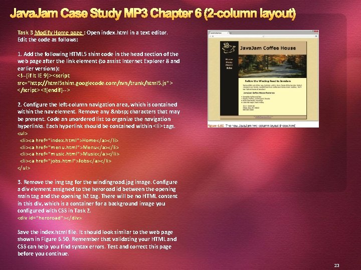 Java. Jam Case Study MP 3 Chapter 6 (2 -column layout) Task 3 Modify