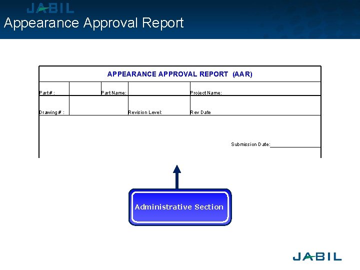 Appearance Approval Report APPEARANCE APPROVAL REPORT (AAR) Part # : Part Name: 　 　