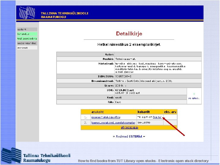 How to find books from TUT Library open stacks - Electronic open stack directory