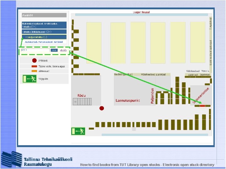 How to find books from TUT Library open stacks - Electronic open stack directory