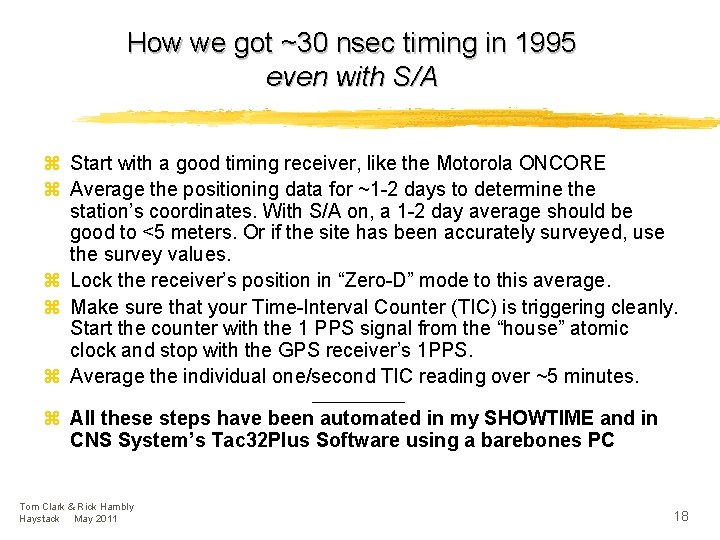 How we got ~30 nsec timing in 1995 even with S/A z Start with