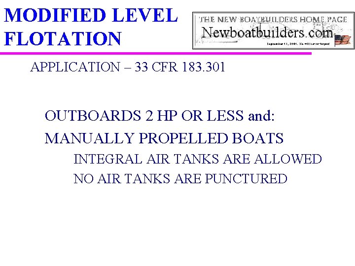 MODIFIED LEVEL FLOTATION APPLICATION – 33 CFR 183. 301 OUTBOARDS 2 HP OR LESS