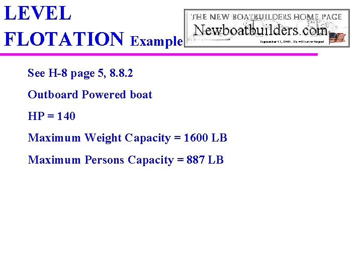 LEVEL FLOTATION Example See H-8 page 5, 8. 8. 2 Outboard Powered boat HP