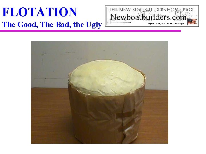 FLOTATION The Good, The Bad, the Ugly 