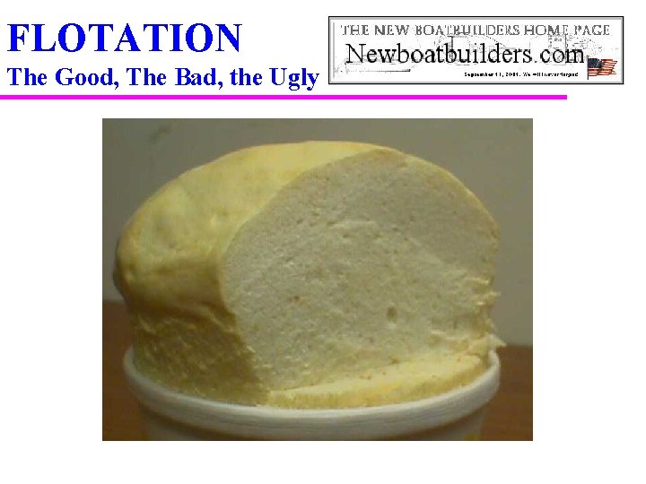 FLOTATION The Good, The Bad, the Ugly 