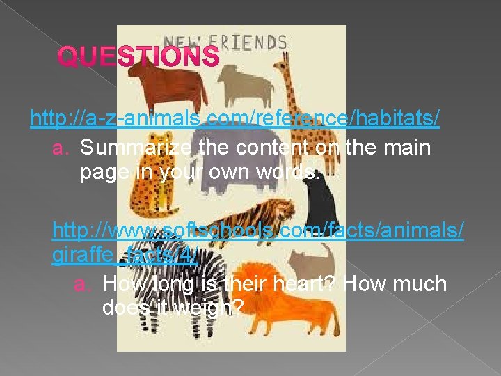 http: //a-z-animals. com/reference/habitats/ a. Summarize the content on the main page in your own