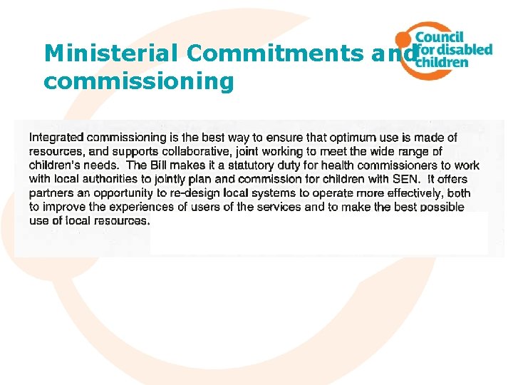 Ministerial Commitments and commissioning 