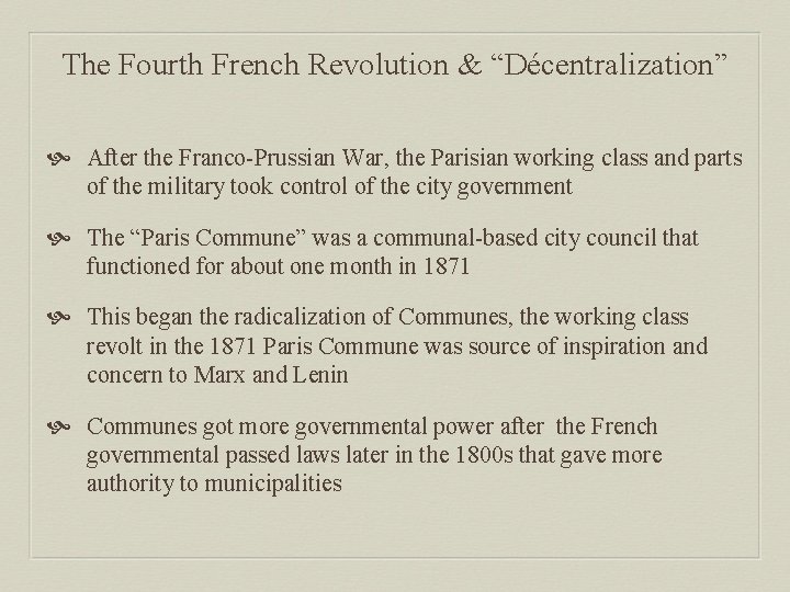 The Fourth French Revolution & “Décentralization” After the Franco-Prussian War, the Parisian working class