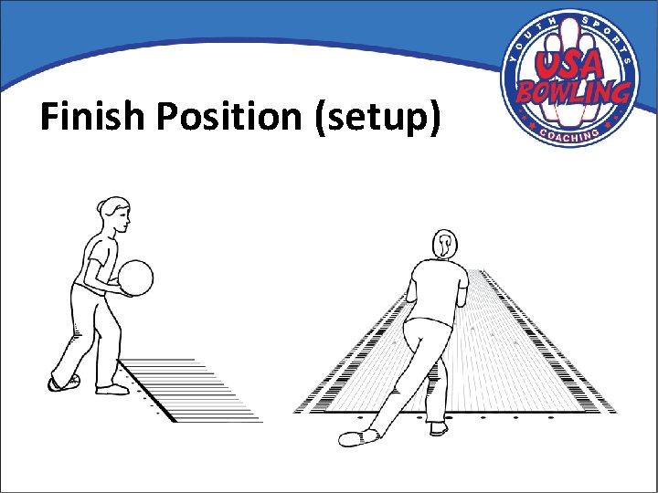 Finish Position (setup) 