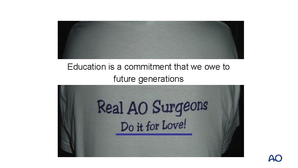 AO Spirit Education is a commitment that we owe to future generations 