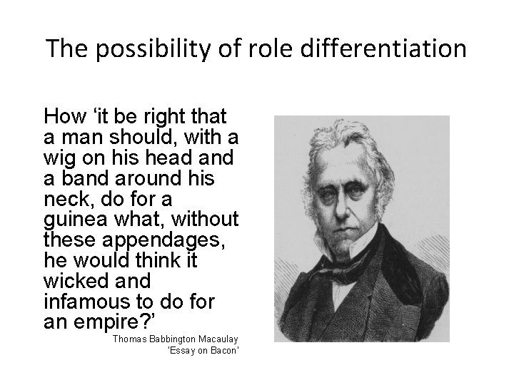 The possibility of role differentiation How ‘it be right that a man should, with