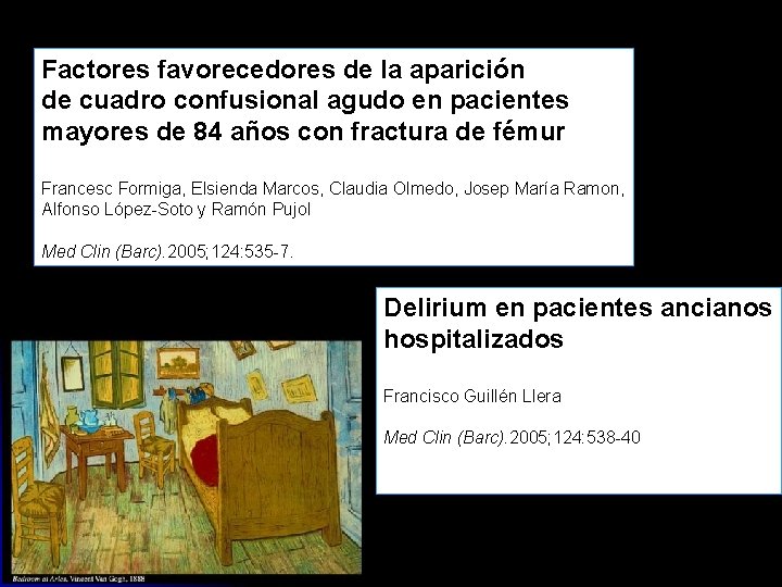 Factores favorecedores de la aparición de cuadro confusional agudo en pacientes mayores de 84