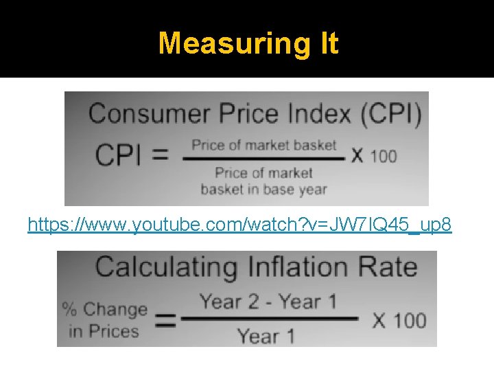 Measuring It https: //www. youtube. com/watch? v=JW 7 IQ 45_up 8 