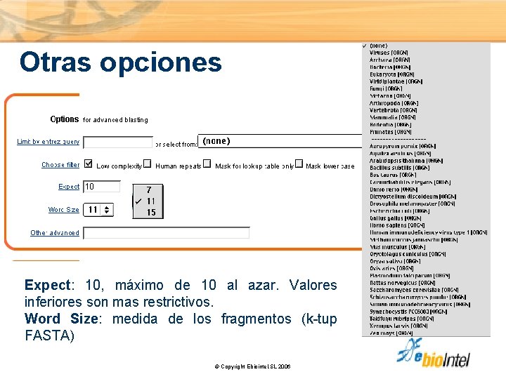 Otras opciones Expect: 10, máximo de 10 al azar. Valores inferiores son mas restrictivos.