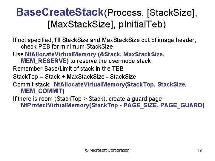 Base. Create. Stack(Process, [Stack. Size], [Max. Stack. Size], p. Initial. Teb) If not specified,