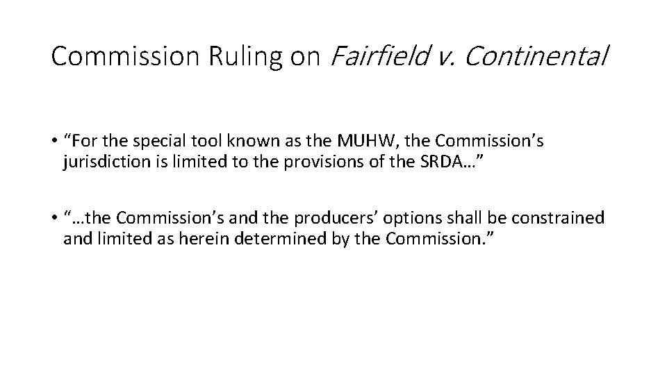Commission Ruling on Fairfield v. Continental • “For the special tool known as the