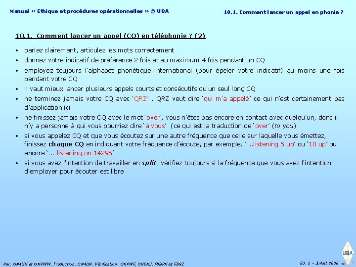 Manuel « Ethique et procédures opérationnelles » © UBA 10. 1. Comment phonie ?