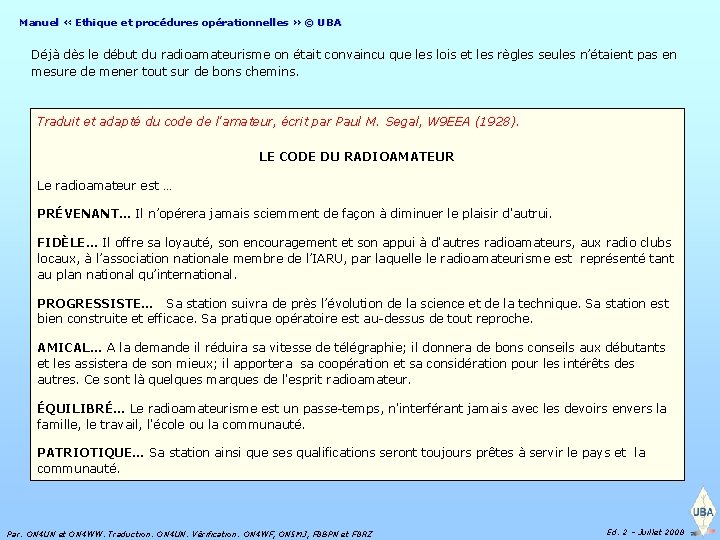 Manuel « Ethique et procédures opérationnelles » © UBA Déjà dès le début du