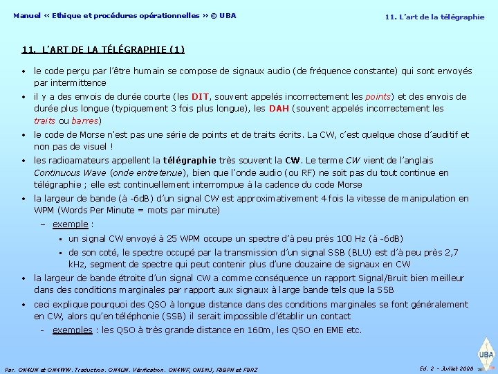 Manuel « Ethique et procédures opérationnelles » © UBA 11. L’art de la télégraphie