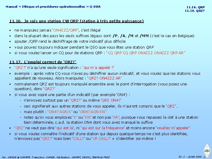 Manuel « Ethique et procédures opérationnelles » © UBA 11. 16. QRP 11. 18.