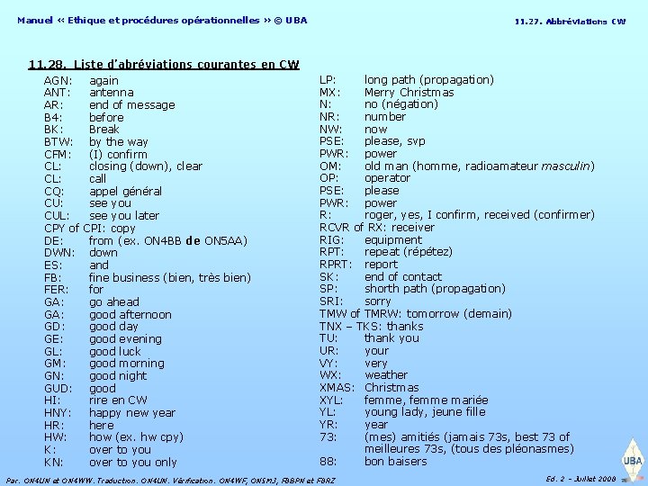 Manuel « Ethique et procédures opérationnelles » © UBA 11. 27. Abbr éviations CW