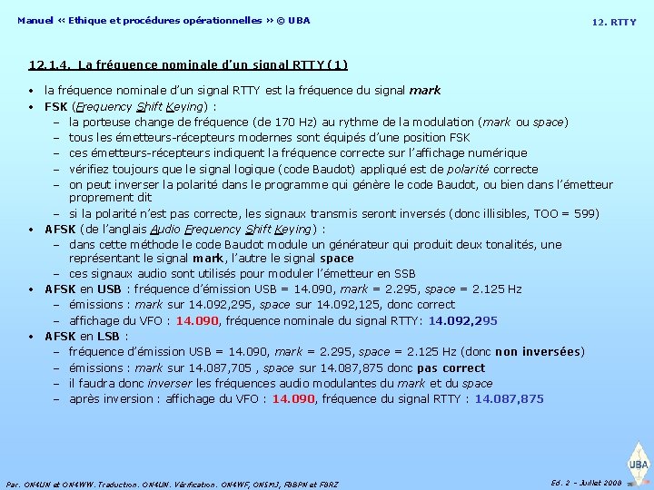 Manuel « Ethique et procédures opérationnelles » © UBA 12. RTTY 12. 1. 4.