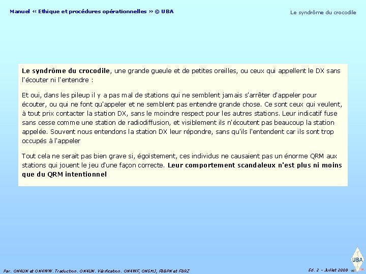 Manuel « Ethique et procédures opérationnelles » © UBA Le syndrôme du crocodile, une