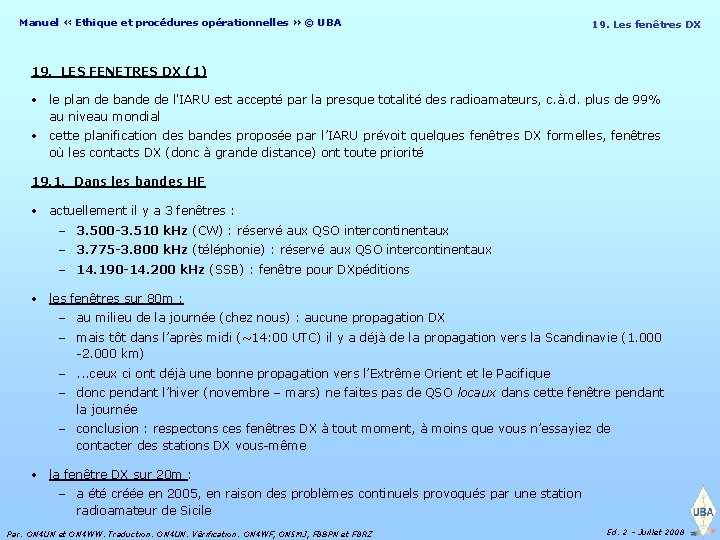 Manuel « Ethique et procédures opérationnelles » © UBA 19. Les fenêtres DX 19.