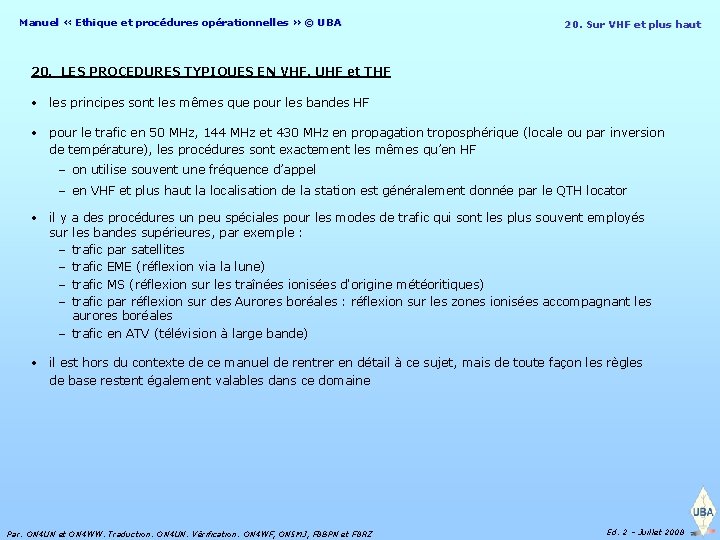 Manuel « Ethique et procédures opérationnelles » © UBA 20. Sur VHF et plus