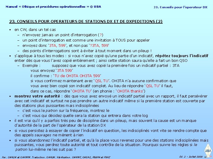 Manuel « Ethique et procédures opérationnelles » © UBA 23. Conseils pour l’operateur DX