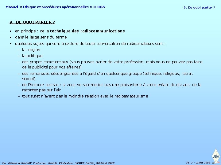 Manuel « Ethique et procédures opérationnelles » © UBA 9. De quoi parler ?
