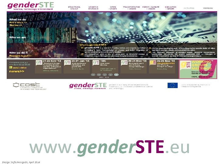 www. gender. STE. eu Design: Sofia Morgado, April 2014 