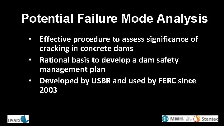 Potential Failure Mode Analysis • Effective procedure to assess significance of cracking in concrete