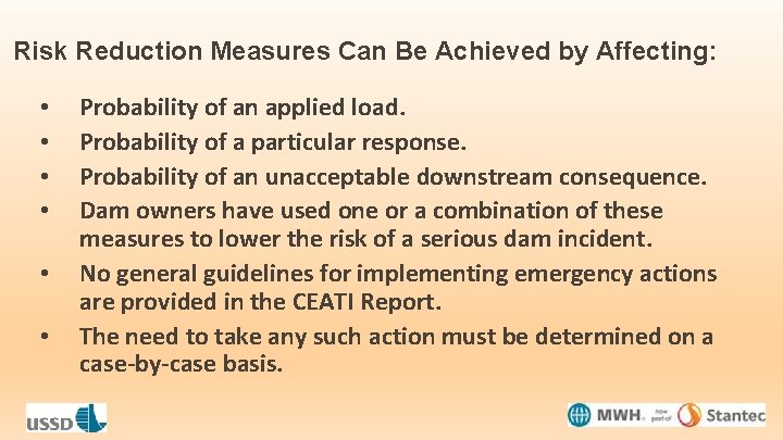 Risk Reduction Measures Can Be Achieved by Affecting: • • • Probability of an