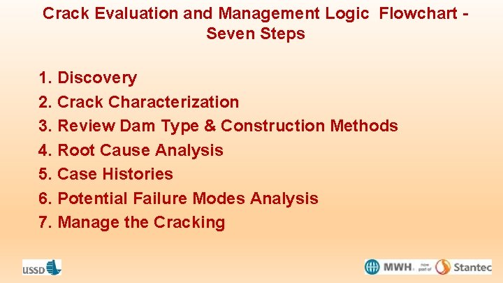 Crack Evaluation and Management Logic Flowchart Seven Steps 1. Discovery 2. Crack Characterization 3.