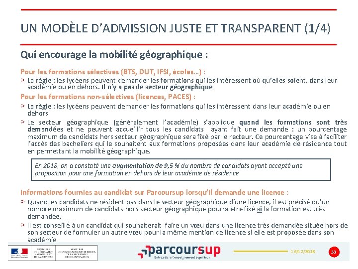 UN MODÈLE D’ADMISSION JUSTE ET TRANSPARENT (1/4) Qui encourage la mobilité géographique : Pour