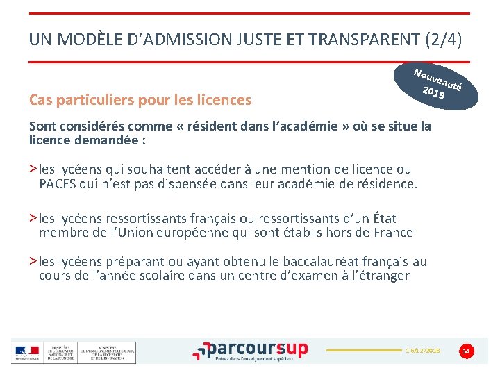 UN MODÈLE D’ADMISSION JUSTE ET TRANSPARENT (2/4) Nou veau 2019 té Cas particuliers pour