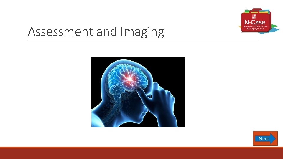 Assessment and Imaging 